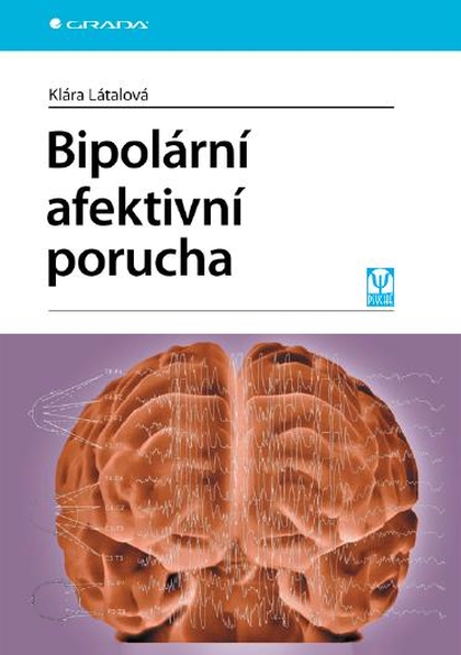 E-kniha Bipolární afektivní porucha - Klára Látalová
