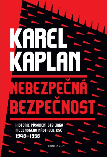 E-kniha Nebezpečná bezpečnost - Karel Kaplan