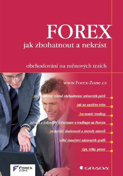 E-kniha FOREX - jak zbohatnout a nekrást -  Forex-Zone