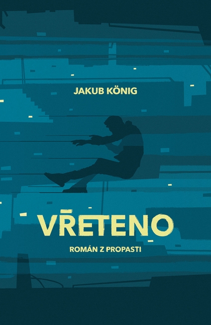 E-kniha Vřeteno - Jakub König