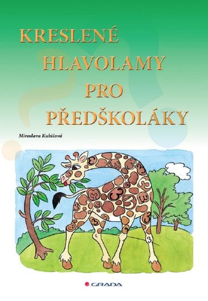 E-kniha Kreslené hlavolamy pro předškoláky - Miroslava Kubišová