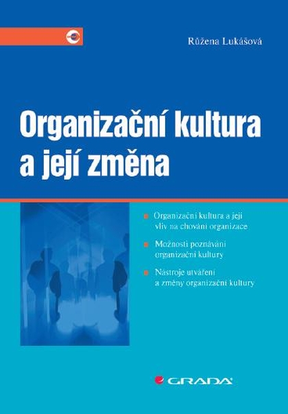 E-kniha Organizační kultura a její změna - Růžena Lukášová