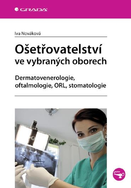 E-kniha Ošetřovatelství ve vybraných oborech - Iva Nováková