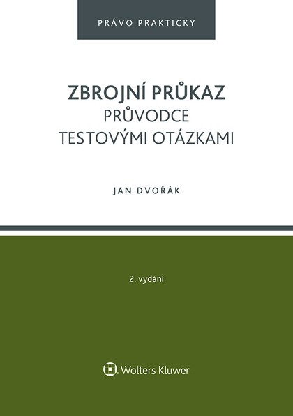 E-kniha Zbrojní průkaz. Průvodce testovými otázkami - 2. vydání - Jan Dvořák
