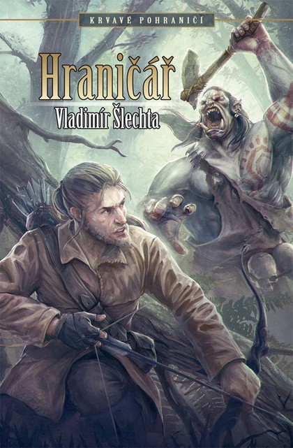 E-kniha Hraničář - Vladimír Šlechta