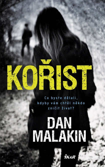 E-kniha Kořist - Dan Malakin