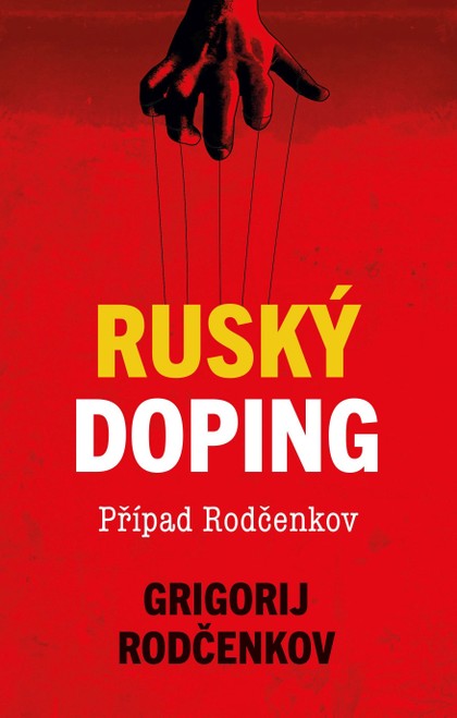E-kniha Ruský doping – Případ Rodčenkov - Grigorij Rodčenkov
