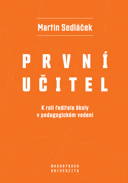 E-kniha První učitel - Martin Sedláček