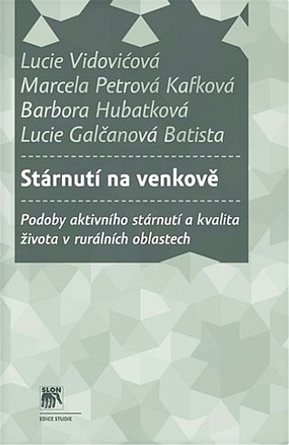 E-kniha Stárnutí na venkově - Lucie Vidovićová, Lucie Galčanová, Marcela Petrová, Bára Hubatková