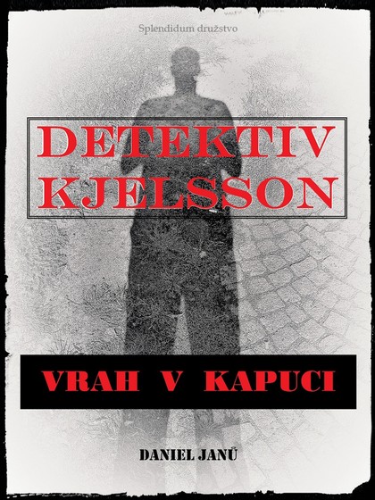 E-kniha Vrah v kapuci - Daniel  Janů