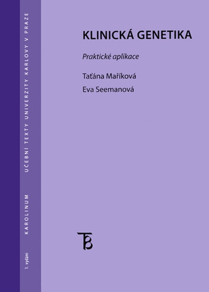 E-kniha Klinická genetika. Praktická aplikace - Taťána Maříková, Eva Seemanová