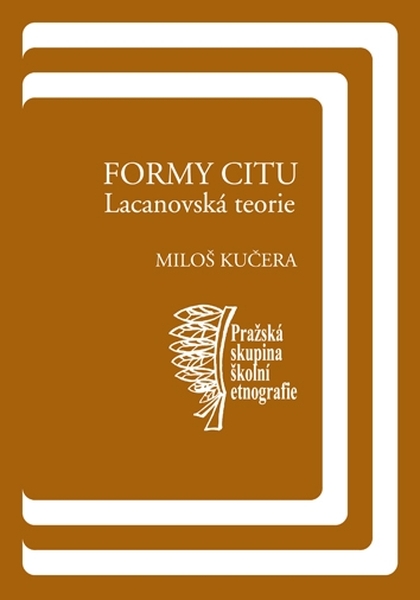 E-kniha Formy citů: Lacanovská teorie - Miloš Kučera