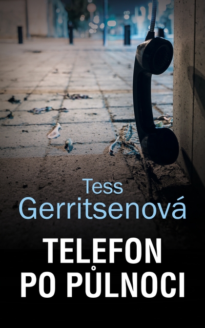 E-kniha Telefon po půlnoci - Tess Gerritsenová