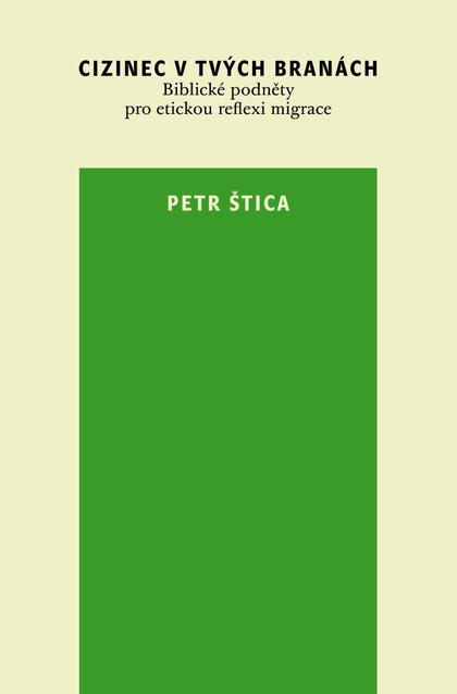 E-kniha Cizinec v tvých branách - Petr Štica