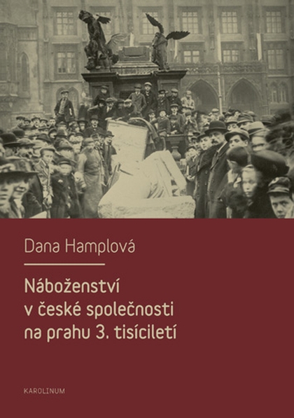 E-kniha Náboženství v české společnosti na prahu 3. tísiciletí - Dana Hamplová