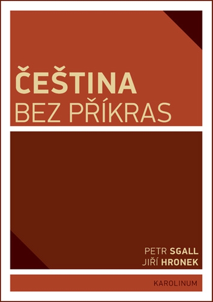 E-kniha Čeština bez příkras - Petr Sgall, Jiří Hronek