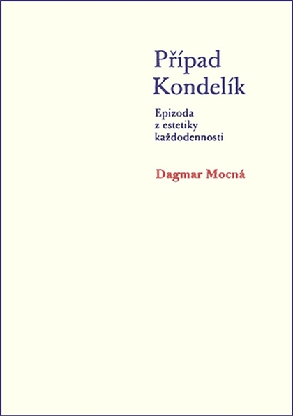 E-kniha Případ Kondelík - Dagmar Mocná