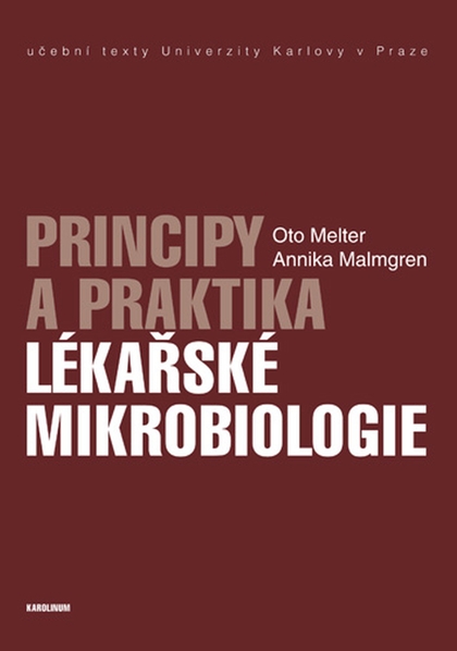 E-kniha Principy a praktika lékařské mikrobiologie - Oto Melter, Annika Malmgren