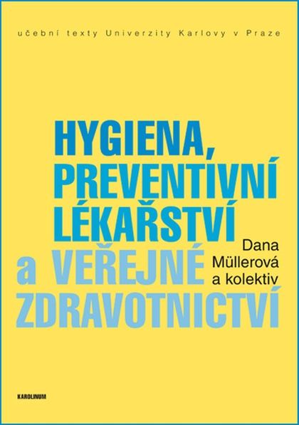 E-kniha Hygiena, preventivní lékařství a veřejné zdravotnictví - Dana Müllerová