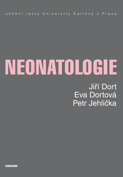 E-kniha Neonatologie - Jiří Dort, Eva Dortová, Petr Jehlička
