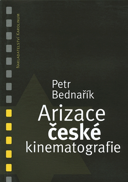 E-kniha Arizace české kinematografie - Petr Bednařík