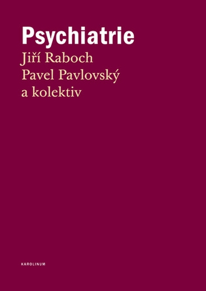 E-kniha Psychiatrie - Pavel Pavlovský, Jiří Raboch