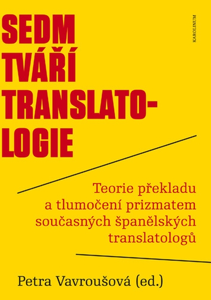 E-kniha Sedm tváří translatologie - Petra Mračková Vavroušová