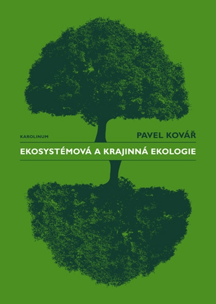 E-kniha Ekosystémová a krajinná ekologie - Pavel Kovář
