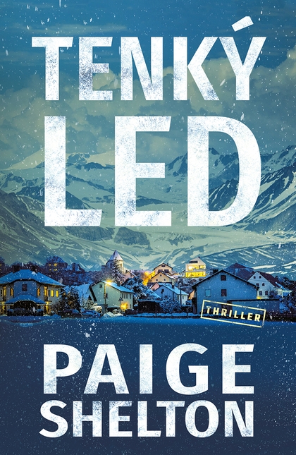 E-kniha Tenký led - Paige Shelton