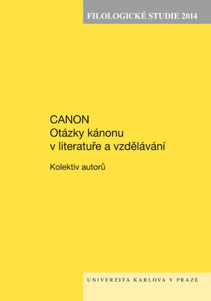 E-kniha Filologické studie 2014. Canon. Otázky kánonu v literatuře a vzdělávání -  kolektiv autorů