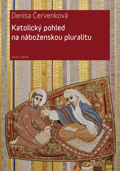 E-kniha Katolický pohled na náboženskou pluralitu - Denisa Červenková