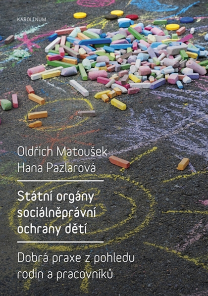 E-kniha Státní orgány sociálněprávní ochrany dětí - Oldřich Matoušek, Hana Pazlarová