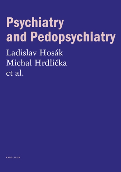 E-kniha Psychiatry and Pedopsychiatry - Michal Hrdlička, Ladislav Hosák