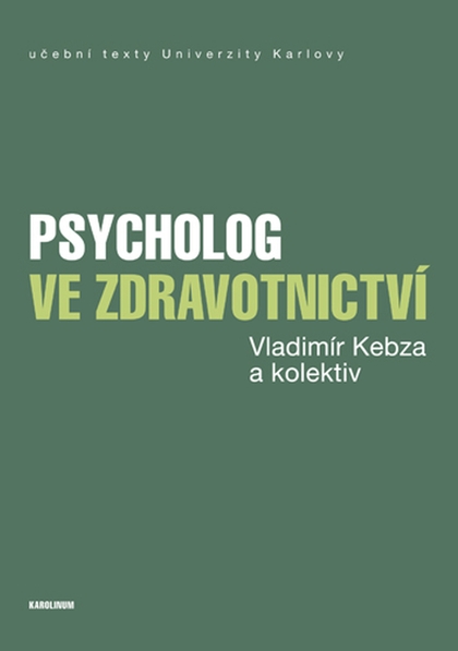 E-kniha Psycholog ve zdravotnictví - Vladimír Kebza