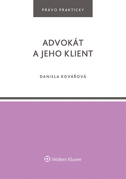 E-kniha Advokát a jeho klient - Daniela Kovářová