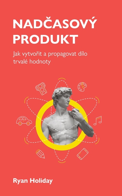 E-kniha Nadčasový produkt - Ryan Holiday