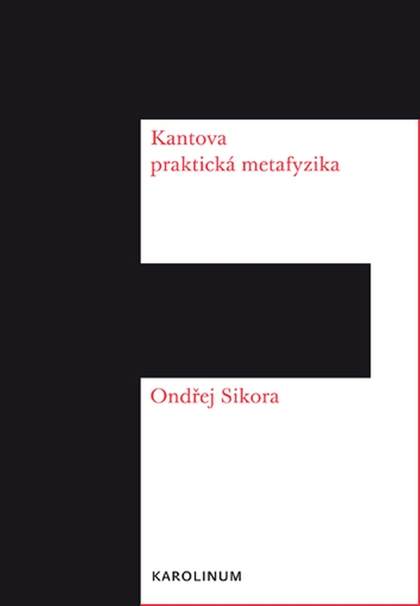 E-kniha Kantova praktická metafyzika - Ondřej Sikora