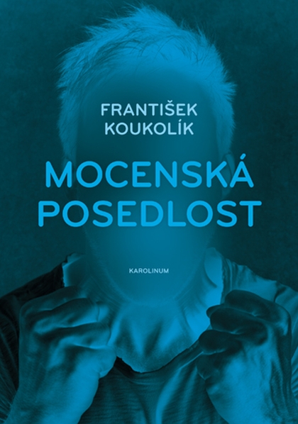 E-kniha Mocenská posedlost - František Koukolík