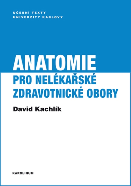 E-kniha Anatomie pro nelékařské zdravotnické obory - David Kachlík