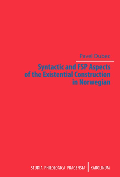 E-kniha Syntactic and FSP Aspects of the Existential Construction in Norwegian - Pavel Dubec
