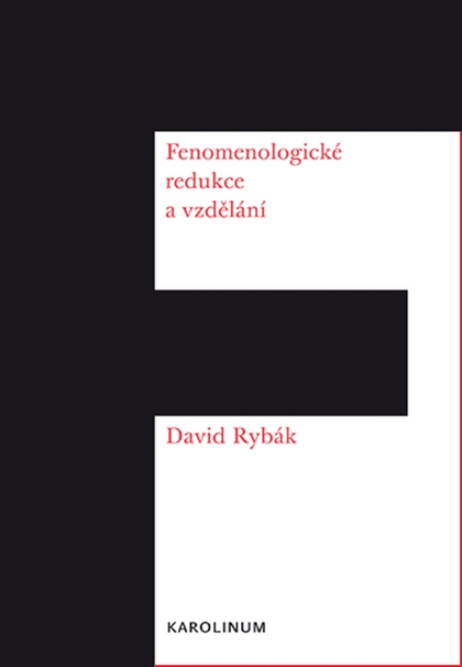 E-kniha Fenomenologické redukce a vzdělání - David Rybák
