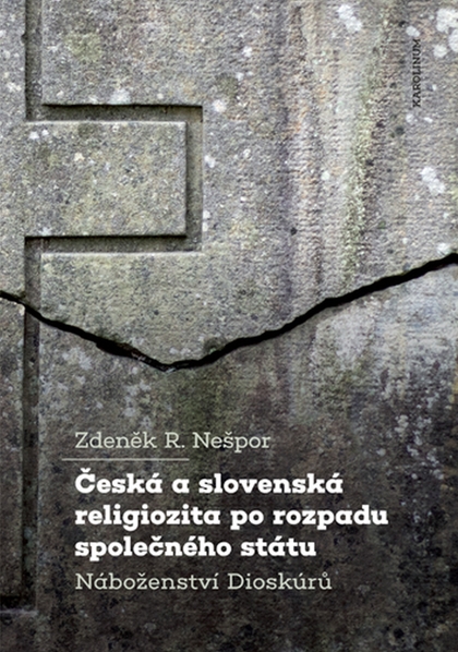 E-kniha Česká a slovenská religiozita po rozpadu společného státu - Zdeněk R. Nešpor