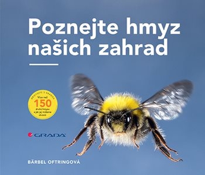 E-kniha Poznejte hmyz našich zahrad - Bärbel Oftringová