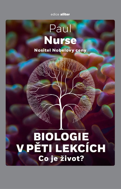 E-kniha Biologie v pěti lekcích - Paul Nurse