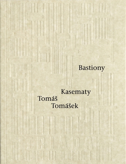 E-kniha Bastiony Kasematy - Tomáš Tomášek