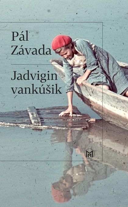 E-kniha Jadvigin vankúšik - Pál Závada