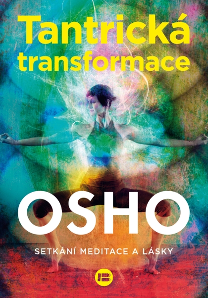 E-kniha Tantrická transformace - Osho