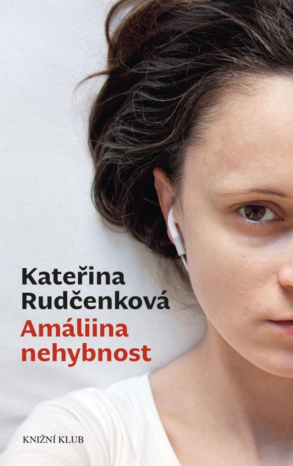 E-kniha Amáliina nehybnost - Kateřina Rudčenková