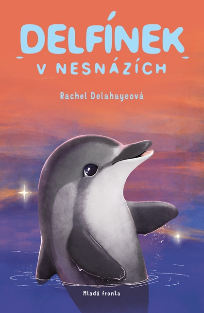 E-kniha Delfínek v nesnázích  - Rachel Delahaye