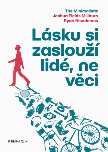 E-kniha Lásku si zaslouží lidé, ne věci -  kolektiv